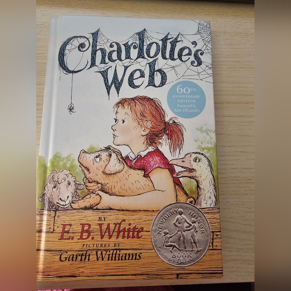 Charlotte's Web 60th Anniversary Edition By E.B. White A Classic Children's Book